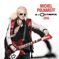 Michel Polnareff A'L'Olympia 2016  Live (2CD)